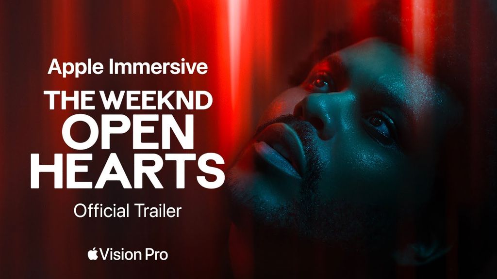 沉浸式音乐体验：The Weeknd 新歌《Open Hearts》首发苹果 Vision Pro 头显